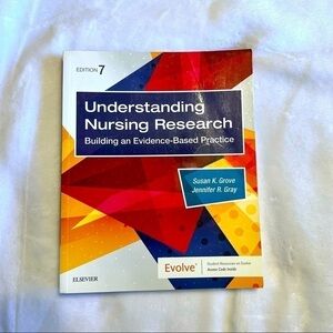 𝅺UNDERSTANDING Nursing Research: Building an Evidence-Based Practice Book